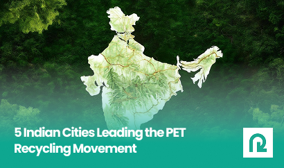 5 Indian Cities Leading the PET Recycling Movement